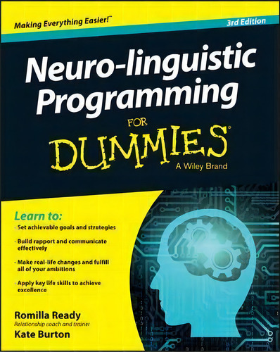 Neuro-linguistic Programming For Dummies, De Romilla Ready. Editorial John Wiley & Sons Inc, Tapa Blanda En Inglés