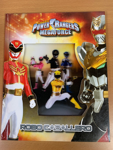 Libro Power Rangers Megaforce. Robo Caballero