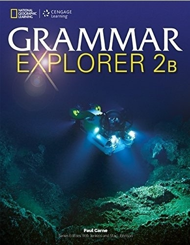 Grammar Explorer 2b - Split Edition, De Carne, Paul. Editorial Heinle Elt, Tapa Blanda En Inglés Americano, 2015