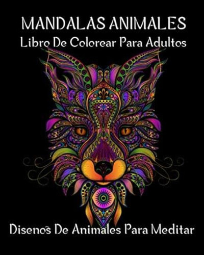 Libro: Mandalas Animales Libro De Colorear Para Adultos : Di