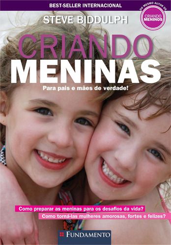 Criando Meninas - Biddulph - Para Pais E Mães De Verdade!