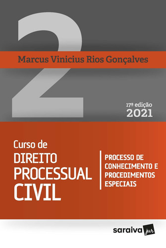 Curso de Direito Processual Civil - Vol. 2 - 17ª Edição 2021, de Gonçalves, Marcus Vinicius Rios. Editorial Saraiva Jur, capa mole em português, 2021