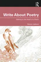 Comprar Write About Poetry: Getting To The Heart Of A Poem, De Jackson, Steven. Editorial Routledge, Tapa Blanda En Inglés