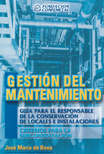 Libro Gestiã³n Del Mantenimiento - De Bona, Josã© Marã­a