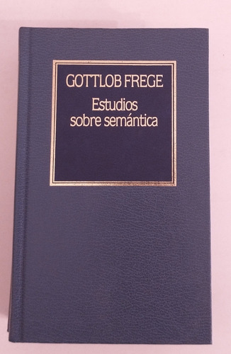 Estudios Sobre Semántica - Gottlob Frege