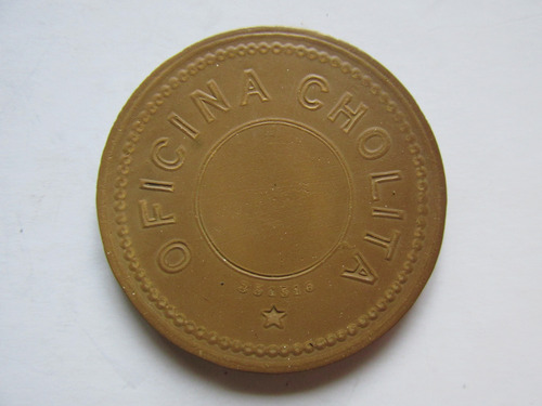 Antigua Ficha Salitrera Of Cholita Vale $ 1 Peso Muy Escasa (Usado)