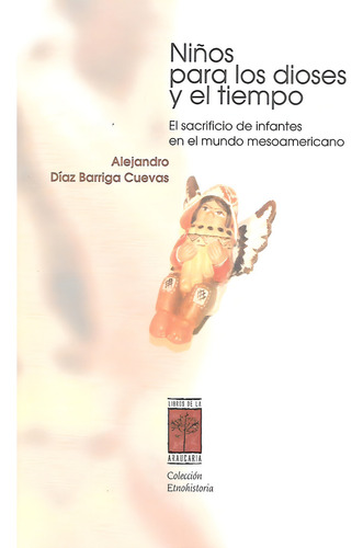 Libro Niños Para Los Dioses Y El Tiempo
