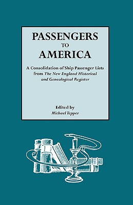Libro Passengers To America. A Consolidation Of Ship Pass...