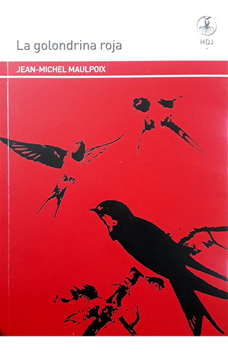 Golondrina Roja, La - Jean-michel Maulpoix