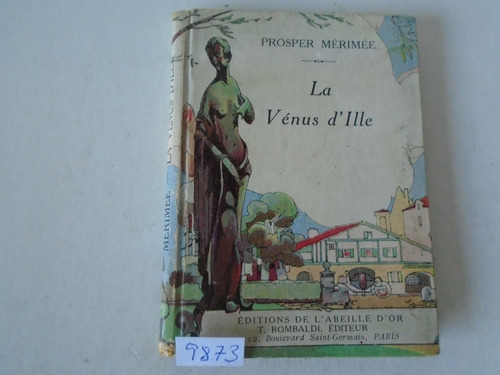 La Vénus D' Ille Prosper Merimée L' Abelle D' Or. Paris 1927