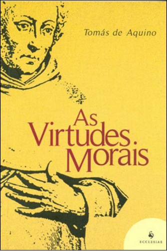 Virtudes Morais, As