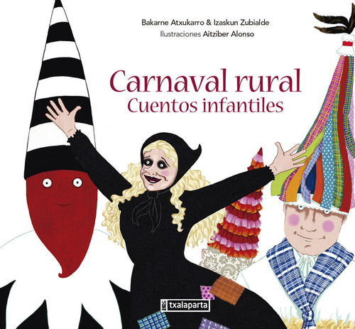 Libro Carnaval Rural - Atxukarro Estomba, Bakarne