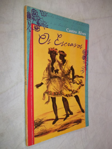 Livro - Os Escravos - Castro Alves