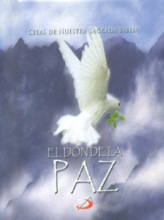 El Don De La Paz. Citas De Nuestra Sagrada Biblia