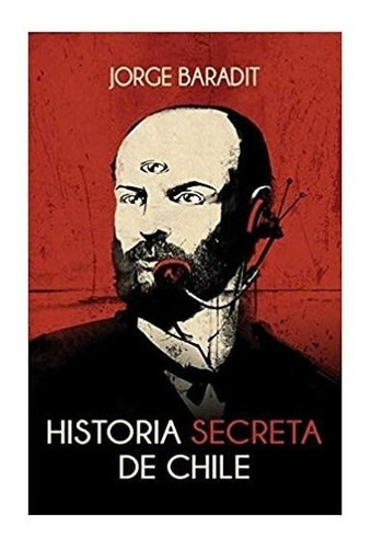 Historia Secreta De Chile