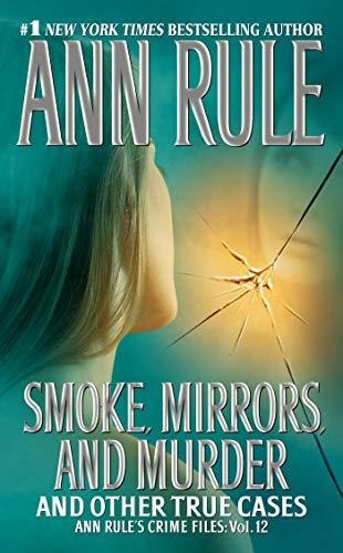 Book : Smoke, Mirrors, And Murder And Other True Cases -...