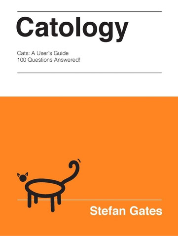 Libro:  Catology: The Weird And Wonderful Science Of Cats