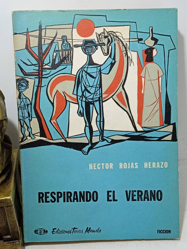 Respirando El Verano - Héctor Rojas - Primera Colección 