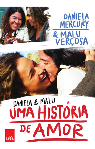 Daniela e Malu: Uma história de amor, de Mercury, Daniela. Editorial Leya, capa mole em português, 2013