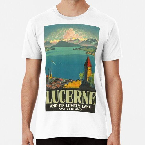 Remera Lucerne, Switzerland Vintage Travel Poster Algodon Pr