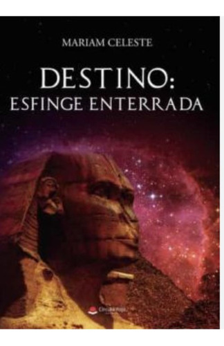 Destino: Esfinge Enterrada