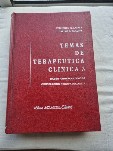 Temas D Terapéutica Clínica.volum3.bases Farmacológicas,fisi