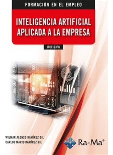 Ifct163po Inteligencia Artificial Aplicada A La Empresa - Ca