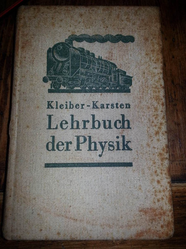 Lehrbuch Der Physik Texto De Fisica En Aleman