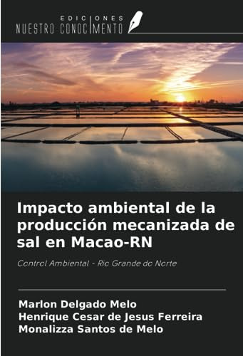 Impacto Ambiental De La Produccion Mecanizada De Sal En Maca