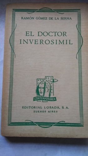 Ramon Gomez De La Serna - El Doctor Inverosimil C211