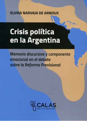Crisis Política En La Argentina - Narvaja De Arnoux, Elvira