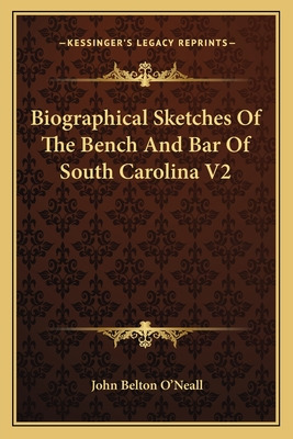 Libro Biographical Sketches Of The Bench And Bar Of South...