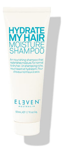 Eleven Australia Hydrate My Hair Shampoo El Mejor Champu Hid