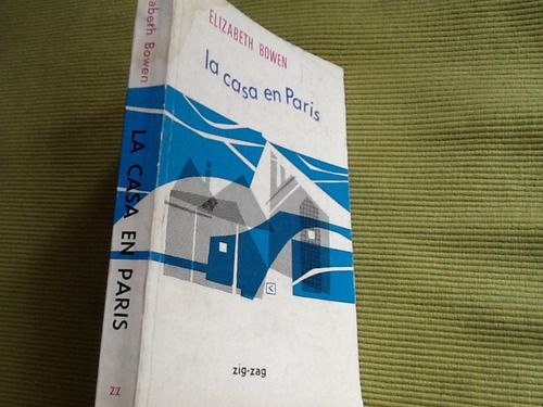 La Casa En París Eizabeth Bowen Di Girolamo Skarmeta 1969