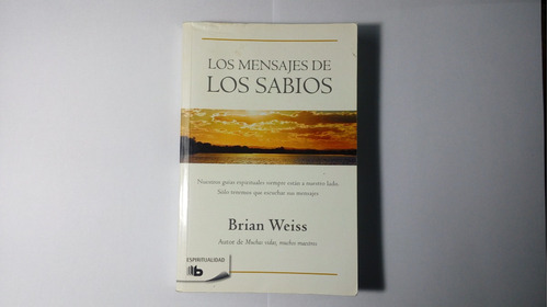 Libro Los Mensajes De Los Sabios     Brian  Weiss