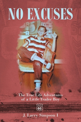 Libro No Excuses: The True Life Adventures Of A Little Tr...