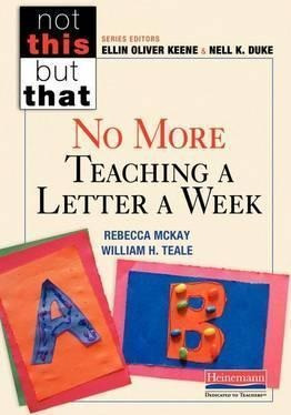 Not This But That : No More Teaching A Letter A Week - Rebec