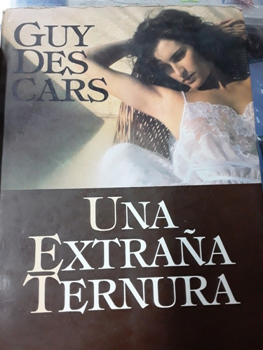 Guy Des Cars Lote X13 Libros La Impura Extraña Ternura Rebel