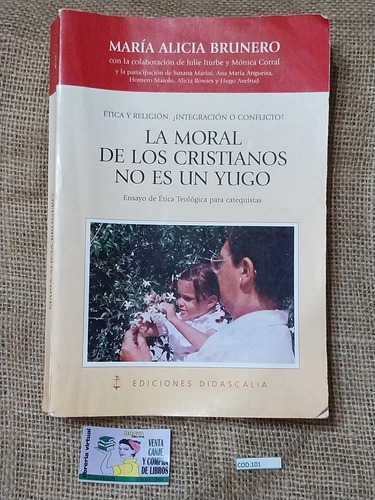 María Alicia Brunero - La Moral De Los Cristianos ...