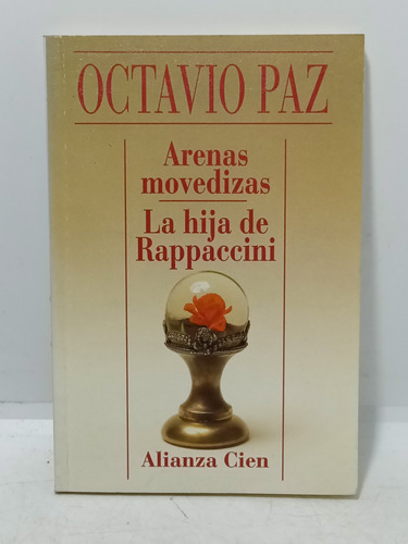 La Hija De Rappaccini - Octavio Paz - Arenas Movedizas