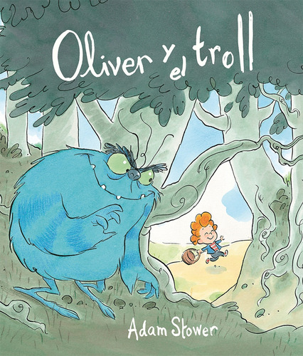 Oliver Y El Troll - Stower, Adam