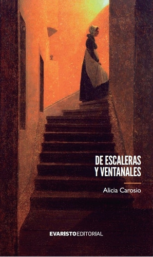 De Escaleras Y Ventanales - Alicia Carosio, De Carosio, Al 