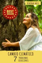 Comprar Libro: Cambio Climático: 7 Problemas, 7 Soluciones (spanish