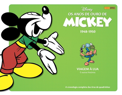 Os Anos de Ouro de Mickey Vol. 4 (1948-1950): Viagem à Lua, de Walsh, Bill. Editora Panini Brasil LTDA, capa dura em português, 2020