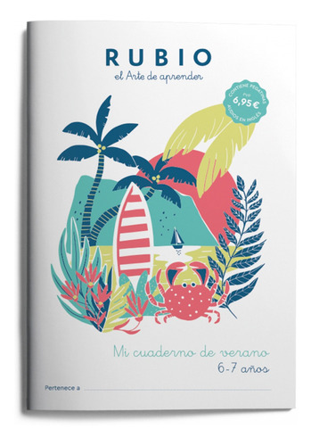 Libro Mi Cuaderno De Verano Rubio 6-7 Años - Vv.aa