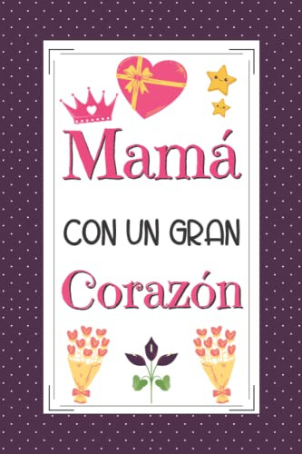 Mama Con Un Gran Corazon: Regalos Originales Para Mujer |