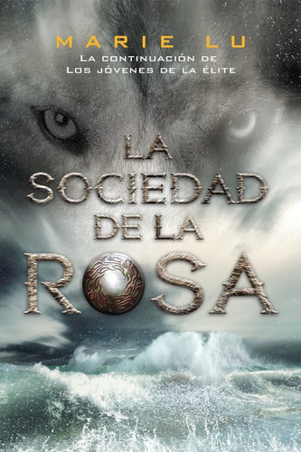 La Sociedad De La Rosa - Los Jovenes De La Elite 2