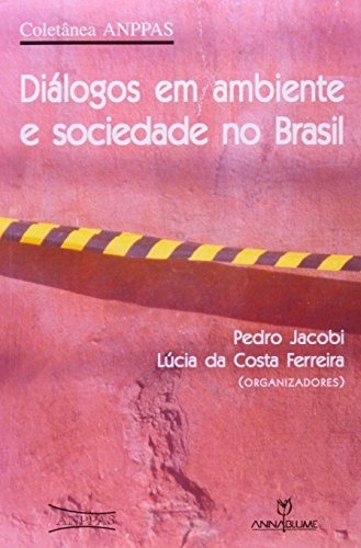 Dialogos Em Ambiente E Sociedade No Brasil, De Pedro Jacobi. Editora Annablume Em Português