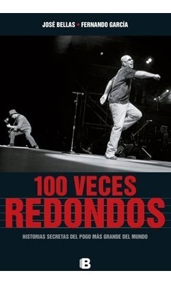 100 Veces Redondos - José Debbas/ Fernado Garcia - Edic B