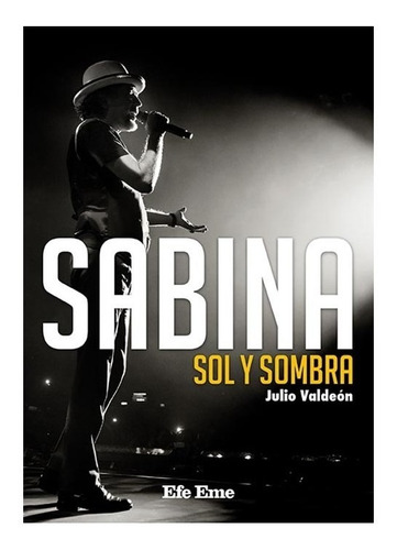 ** Sabina ** Sol Y Sombra Julio Valdeon